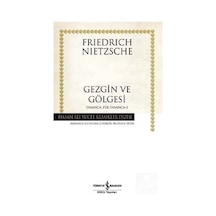 Gezgin Ve Gölgesi / Insanca Pek Insanca -2 (Karton Kapak) / Fr... 9786053320708