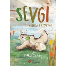 Sevgi Adında Bir Yaprak / Kelly Canby