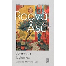 Granada Üçlemesi / Radva Aşur