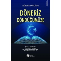 Döneriz Döndüğümüze - Hüseyin Köroğlu - Karina Yayınevi
