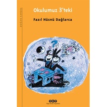 Okulumuz 3'deki - Fazıl Hüsnü Dağlarca - Yapı Kredi Yayınları