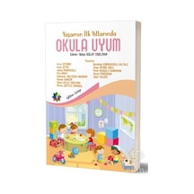 Yaşamın İlk Yıllarında Okula Uyum- Eğiten Kitap
