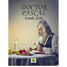Doctor Pascal - Emile Zola - Platanus Publishing