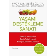 Yaşamı Destekleme Sanatı - Atilla Bektaş -  Barış Türköz - Hayykitap