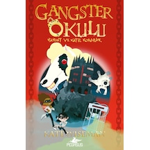 Gangster Okulu: Haydut Ve Katil Koyunlar Gangster Okulu 3. Kitap Kate Wiseman