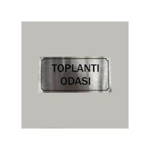Aluminyum Kapı İsimliği Toplantı Odası Yazılı Arkası Yapışkanlı 10x20 Cm