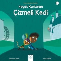 Hayat Kurtaran Çizmeli Kedi-Modern Öykülerle Klasikler - Alexandre Jardin - 1001 Çiçek