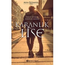 Karanlık Lise - Alya Öztanyel - Epsilon
