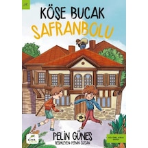 Köşe Bucak Safranbolu - Pelin Güneş - Elma Yayınevi