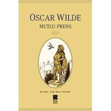 Mutlu Prens - Oscar Wilde - Bilge Kültür Sanat