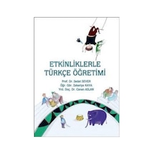 Etkinliklerle Türkçe Öğretimi - Sedat Sever - Tudem Yayınları