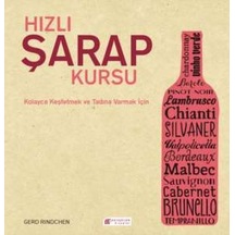Hızlı Şarap Kursu - Gerd Rindchen - Akılçelen Kitaplar
