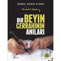 Bir Beyin Cerrahının Anıları - İsmail Hakkı Aydın - Girdap