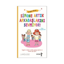 Simone Artık Arkadaşlarını Sevmiyor!-Duygu Okulu - Pakita -  Marygribouille - Uyurgezer