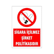 Sigara İçilmez Şirket Politikasıdır, İsg Uyarı Levhası