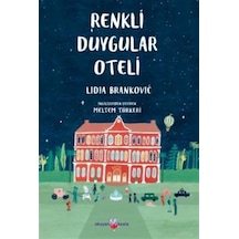 Renkli Duygular Oteli / Lidia Branković