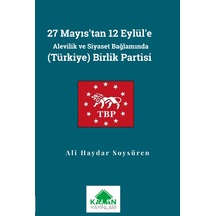 27 Mayıs Tan 12 Eylül E Alevilik Ve Siyaset Bağlamında Türkiye Birlik Partisi