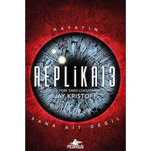 Replika13 (Ciltli) - Jay Kristoff