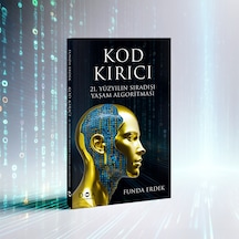 Kod Kırıcı: 21. Yüzyılın Sıradışı Yaşam Algoritması