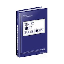 Devlet-Birey-Hukuk İlişkisi Ciltli / Dr. Selami Demirkol