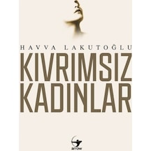 Kıvrımsız Kadınlar - Havva Lakutoğlu