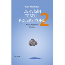 Dervişin Teselli Koleksiyonu 2: Klasik Metinlerle İyileşme Kapak Değişebilir