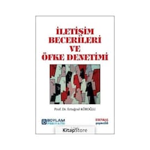 İletişim Becerileri ve Öfke Denetimi - Ertuğrul Köroğlu - Esenkal Yayıncılık