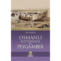 Osmanlı Kültüründe Hz. Peygamber - Pmvp-622757