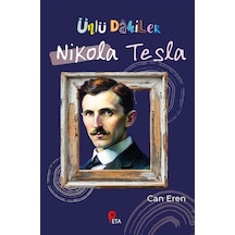 Ünlü Dahiler / Nikola Tesla / Can Eren