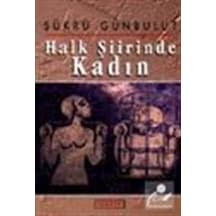 Halk Şiirinde Kadın - İsmet Arslan - Berfin Yayınları
