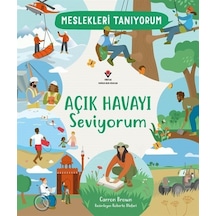 Meslekleri Tanıyorum Açık Havayı Seviyorum / Carron Brown