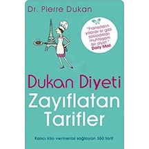 Dukan Diyeti Zayıflatan Tarifler -pierre Dukan İlk Baskı 2012