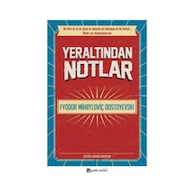 Yeraltından Notlar - Fyodor Mihayloviç Dostoyevski - Sander Yayınları