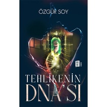 Tehlike'nin DNA'sı - Özgür Soy - Mona