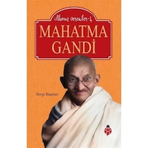 Mahatma Gandhi - İlham Verenler 4 - Sevgi Başman - Uğurböceği