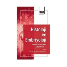 Histoloji Ve Embriyoloji Alanında Uluslararası Araştırmalar I ...