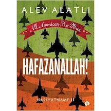 Hafazanallah!-Nasihatname 2 - Alev Alatlı - Turkuvaz Kitap