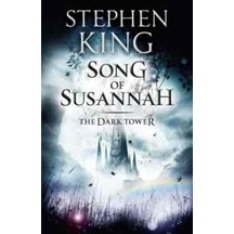 The Song Of Susannah (The Dark Tower 6) 9781444723496
