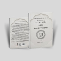Kur An-ı Kerim Diyor Ki Bütün Ayetlerle Allah'ın C.c. Sözü Konuştukları