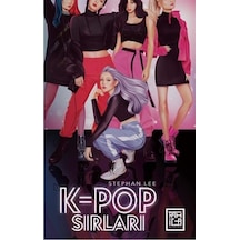 K - Pop Sırları - Stephan Lee - Athica Yayınları