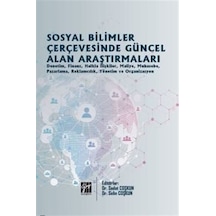 Sosyal Bilimler Çerçevesinde Güncel Alan Araştırmaları / Dr. S...