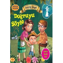Değerlere İlk Adım - Dürüstlük Hikayesi - Doğruyu Söyle - Tapasi De - Parıltı Yayınları