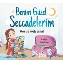 Benim Güzel Seccadelerim - Merve Gülcemal - Nesil Çocuk Yayınları