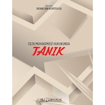Ceza Muhakemesi Hukukunda Tanık