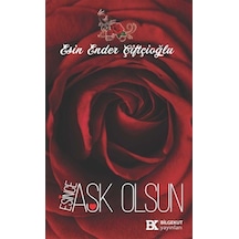 Esince Aşk Olsun / Esin Ender Çiftçioğlu