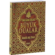 İsmi Azam Sırları Büyük Dualar Kenzül Arş Duası Meva Ebabil Yayın