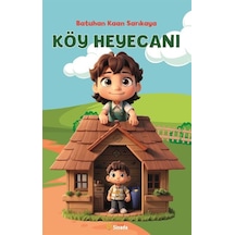 Köy Heyecanı / Batuhan Kaan Sarıkaya