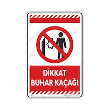Dikkat Buhar Kaçağı