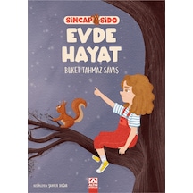 Evde Hayat / Sincap Sido Serisi / Buket Tahmaz Savaş
