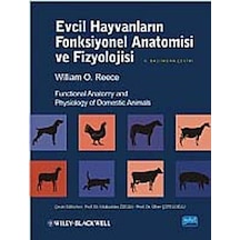 Evcil Hayvanların Fonksiyonel Anatomisi ve Fizyolojisi - William O. Reece - Nobel Akademik Yayıncılık